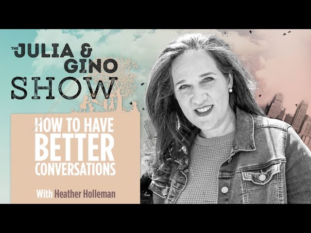 How To Have Better Conversations